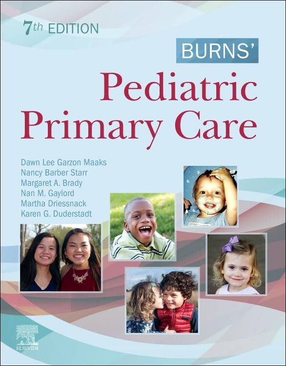 Burns’ Pediatric Primary Care, 7th Edition Test Bank for Burns’ Pediatric Primary Care, 7th Edition